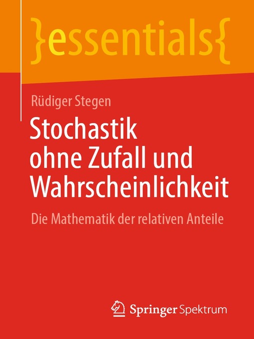 Title details for Stochastik ohne Zufall und Wahrscheinlichkeit by Rüdiger Stegen - Available